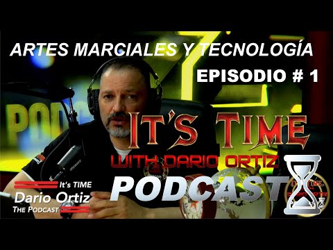 It&#039;s Time #1 podcast relacionado a tecnología y artes marciales.